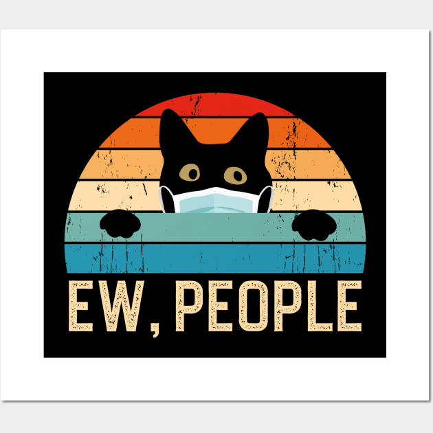 Ew People Funny Cat Wall Art by DragonTees